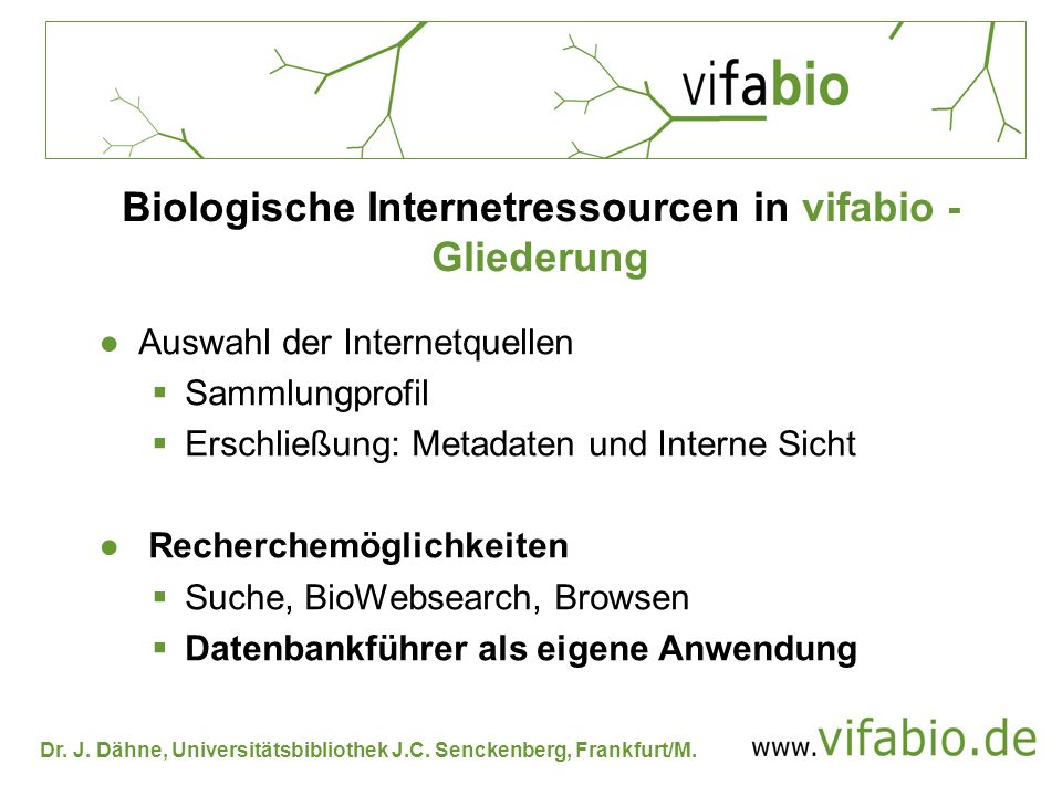 Biologische Internetressourcen in vifabio - Gliederung