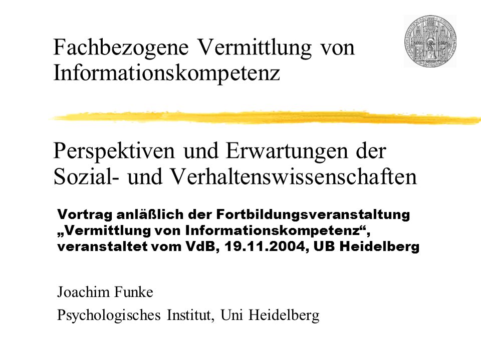 Fachbezogene Vermittlung von Informationskompetenz Perspektiven und Erwartungen der Sozial- und Verhaltenswissenschaften