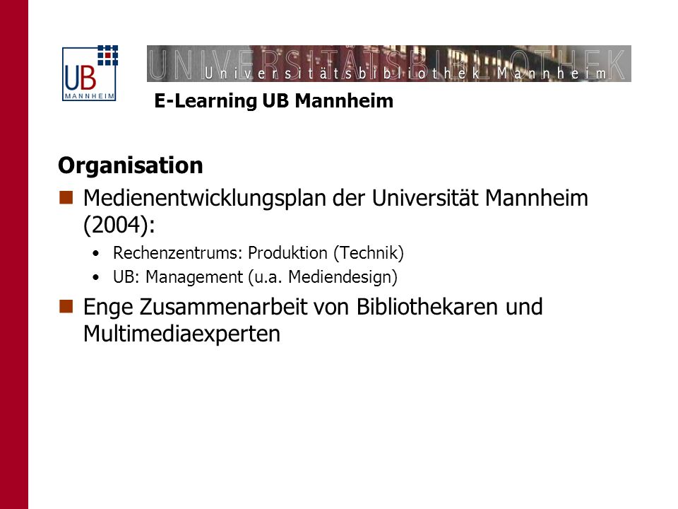 Medienentwicklungsplan der Universität Mannheim (2004):