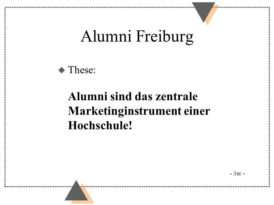 Alumni Freiburg These: Alumni sind das zentrale Marketinginstrument einer Hochschule! Beispiel Yale: