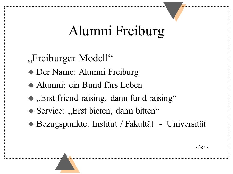 Alumni Freiburg „Freiburger Modell Der Name: Alumni Freiburg