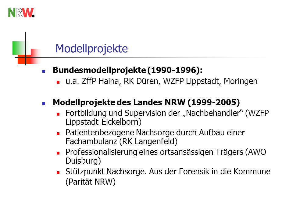 Modellprojekte Bundesmodellprojekte ( ):