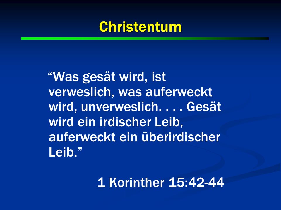 Christentum 1 Korinther 15:42-44