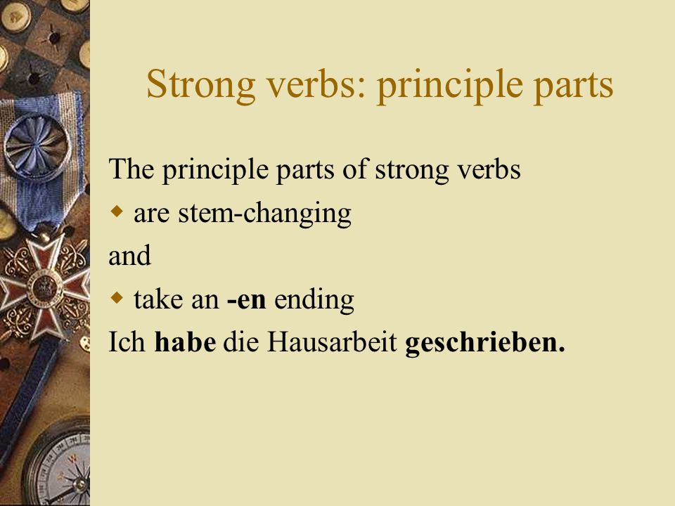 Strong verbs: principle parts