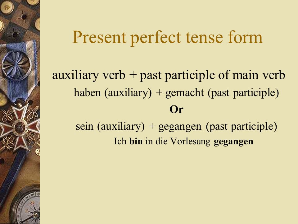 Present perfect tense form