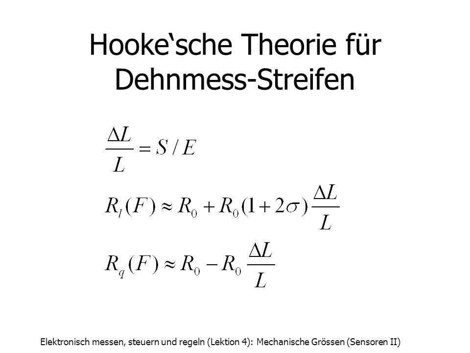 Hooke‘sche Theorie für Dehnmess-Streifen