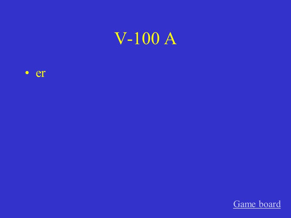 V-100 A er Game board