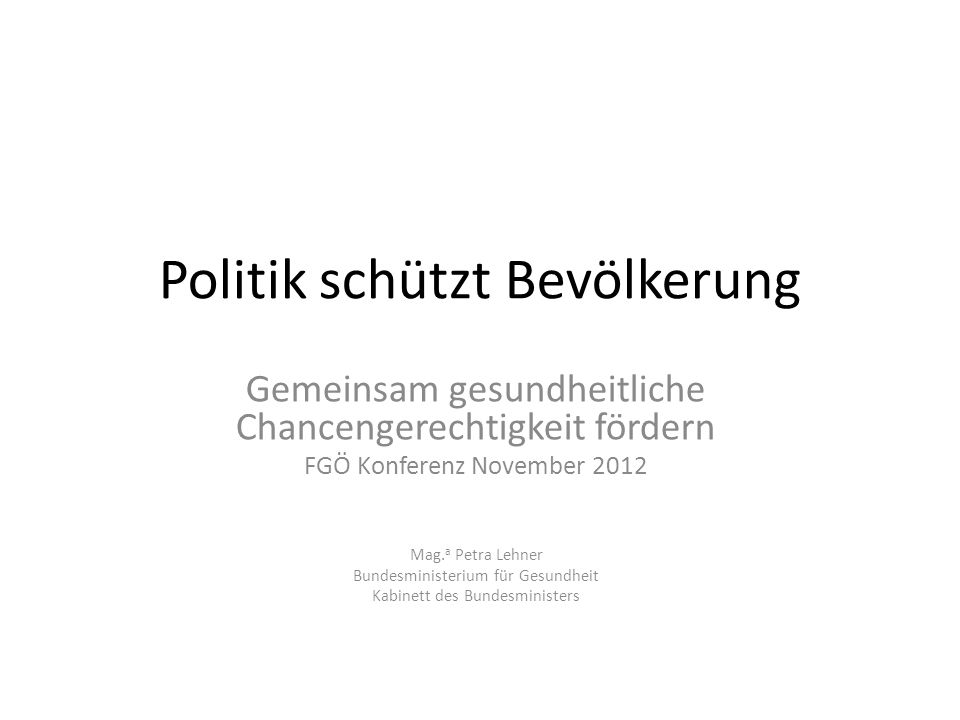 Politik schützt Bevölkerung
