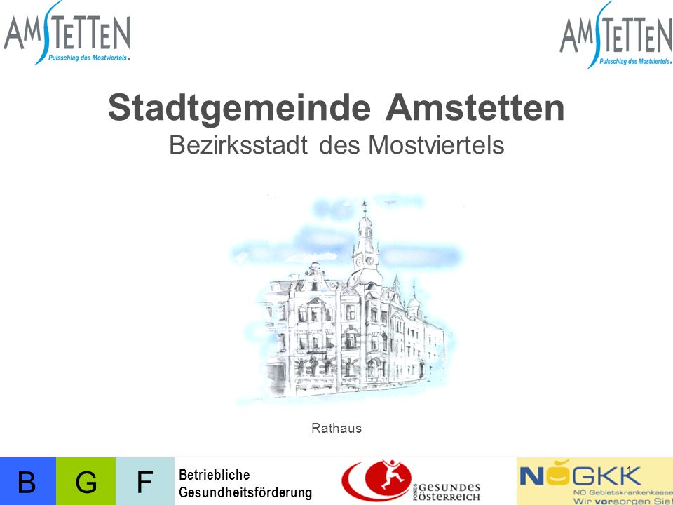 Stadtgemeinde Amstetten Bezirksstadt des Mostviertels