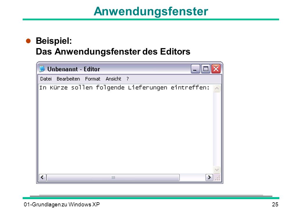 Anwendungsfenster Beispiel: Das Anwendungsfenster des Editors