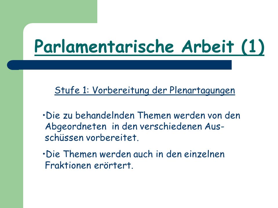 Parlamentarische Arbeit (1)