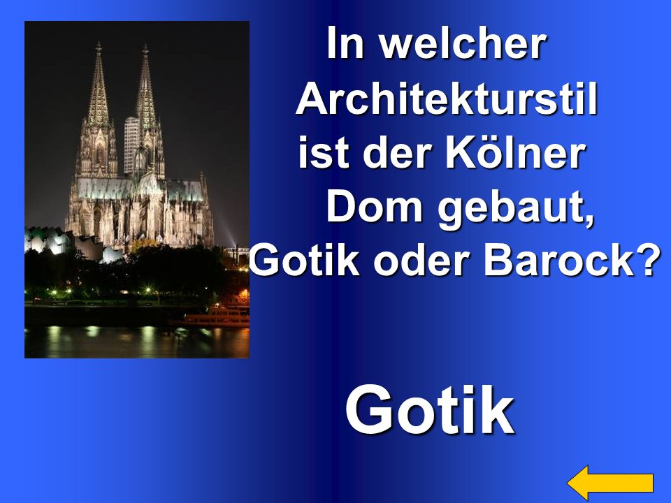 Gotik In welcher Architekturstil ist der Kölner Dom gebaut,