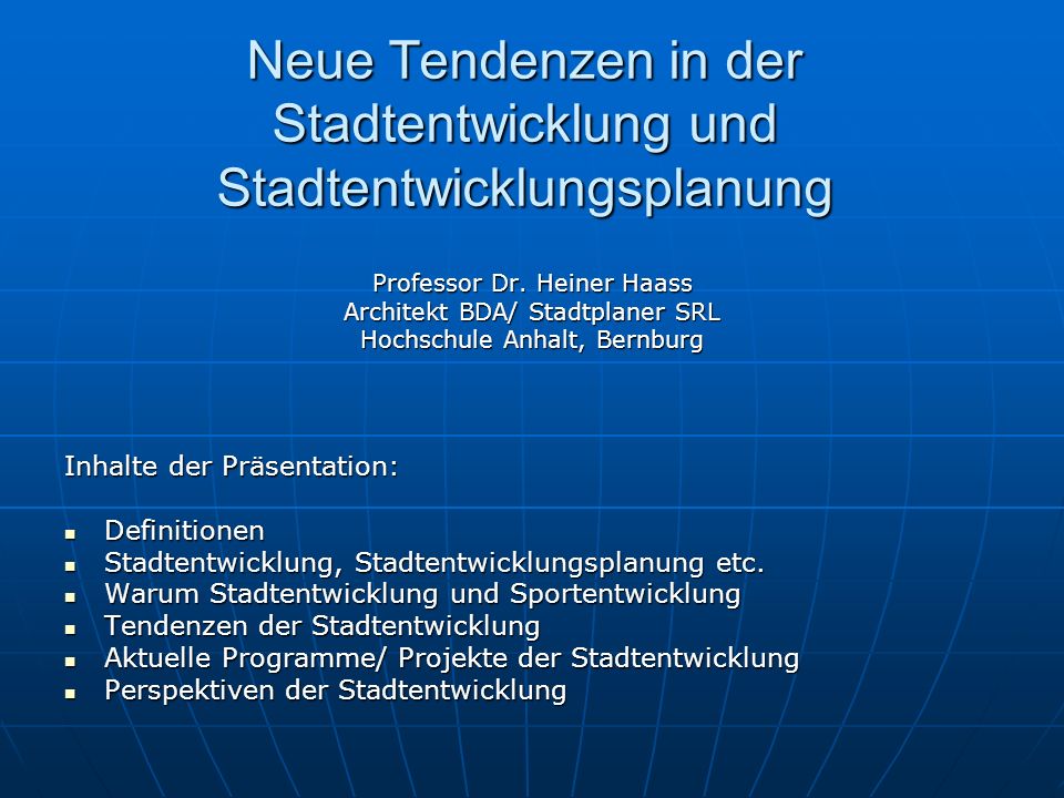 Neue Tendenzen in der Stadtentwicklung und Stadtentwicklungsplanung