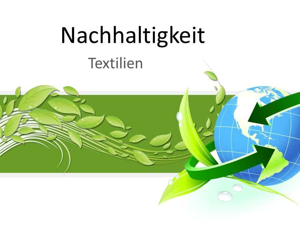 Nachhaltigkeit Textilien