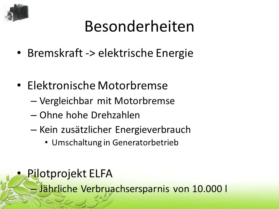 Besonderheiten Bremskraft -> elektrische Energie