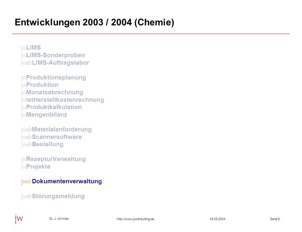 Entwicklungen 2003 / 2004 (Chemie)