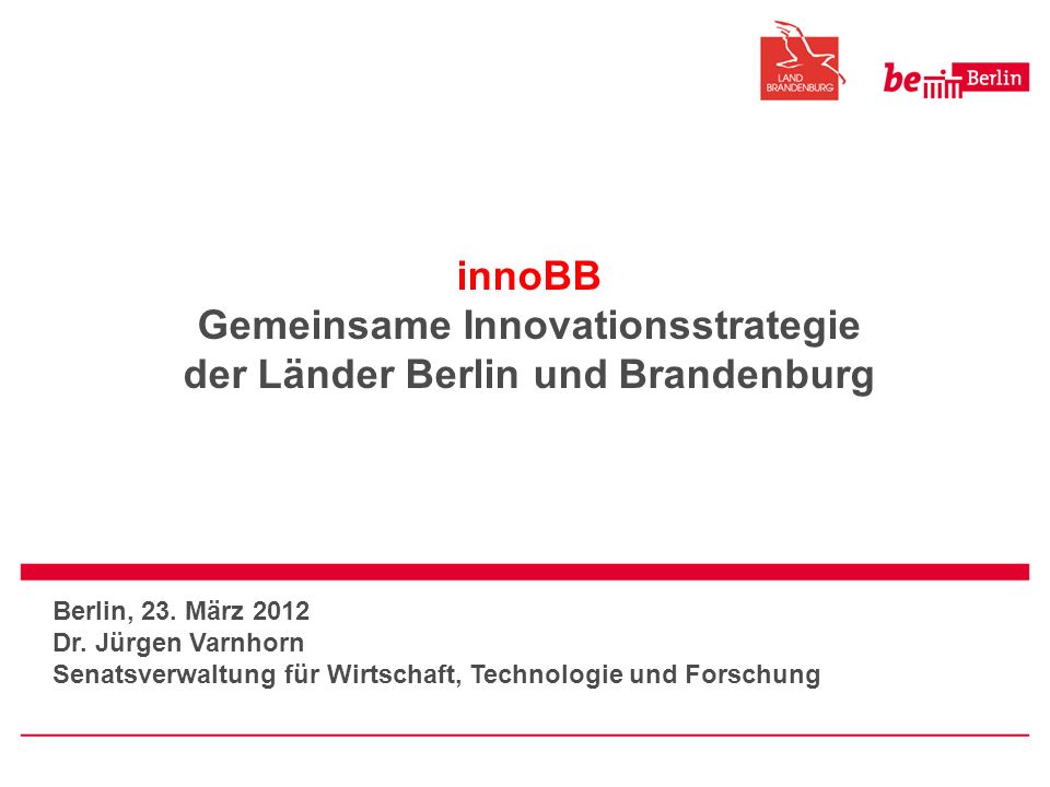 innoBB Gemeinsame Innovationsstrategie der Länder Berlin und Brandenburg