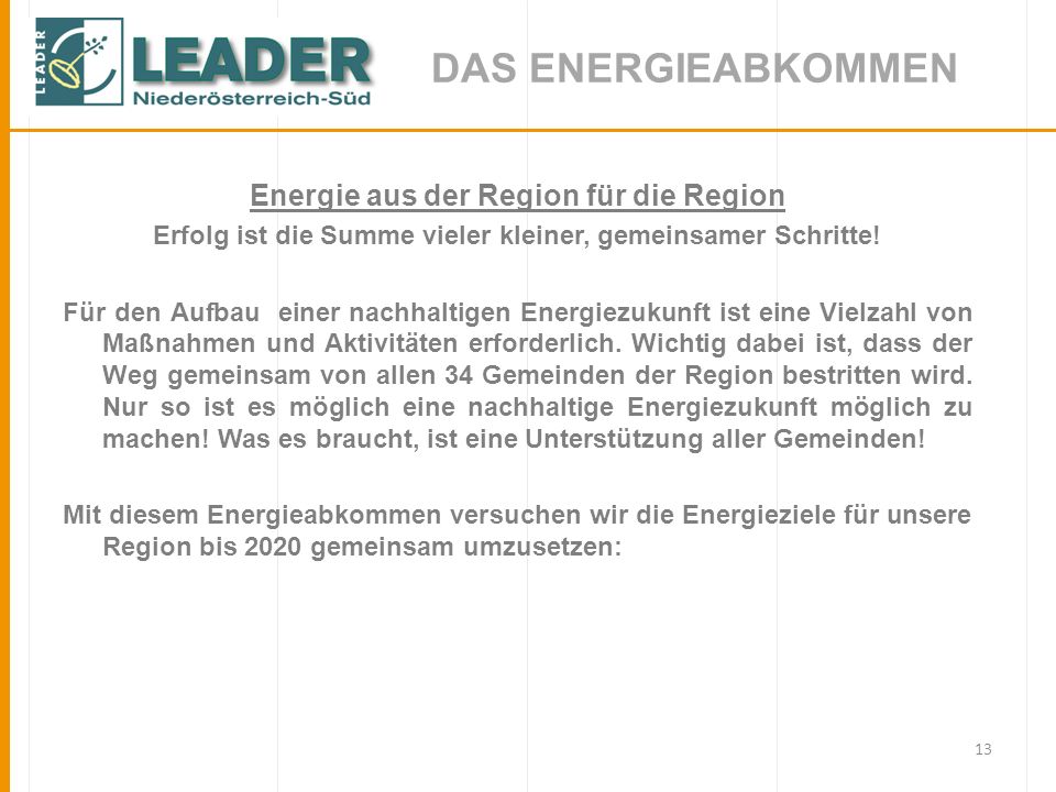 DAS ENERGIEABKOMMEN Energie aus der Region für die Region