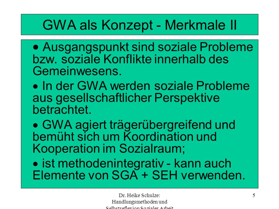 GWA als Konzept - Merkmale II