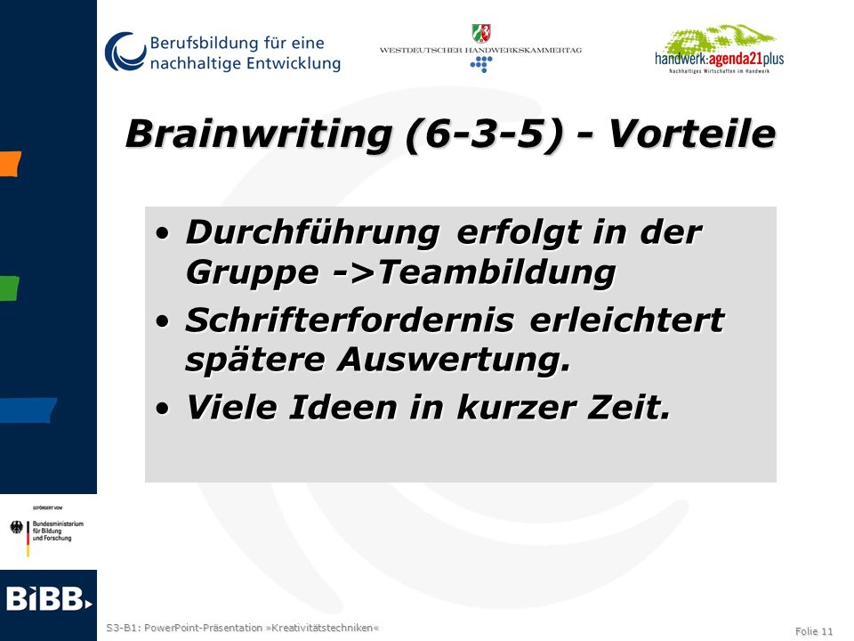 Brainwriting (6-3-5) - Vorteile