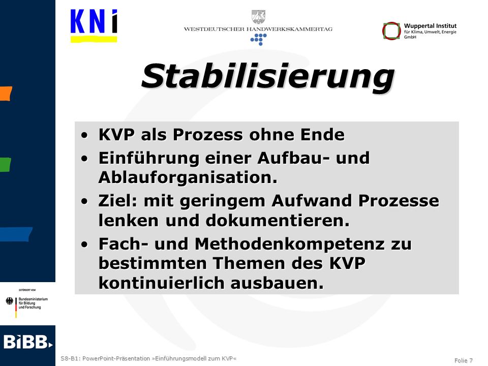 Stabilisierung KVP als Prozess ohne Ende
