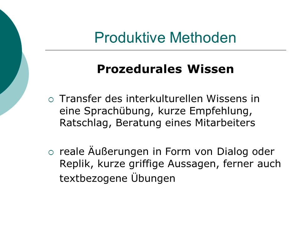Produktive Methoden Prozedurales Wissen