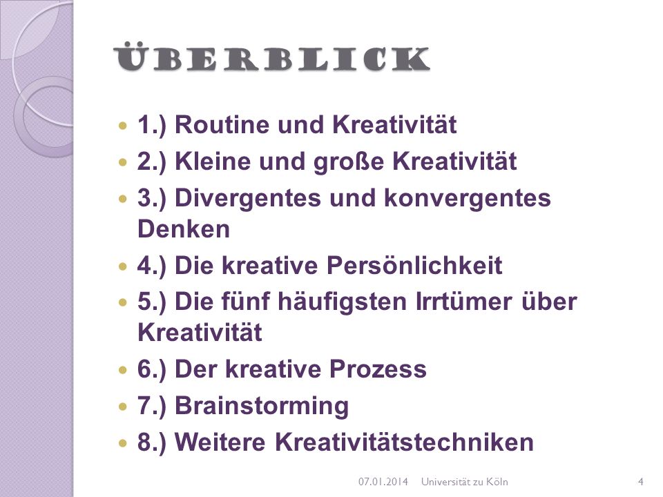 Überblick 1.) Routine und Kreativität 2.) Kleine und große Kreativität