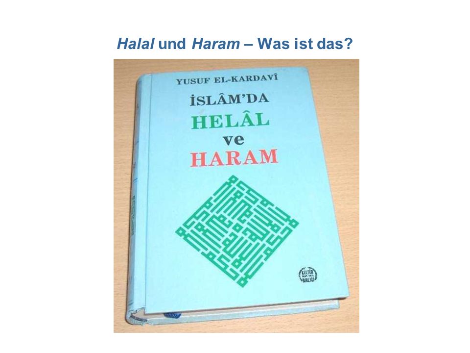 Halal und Haram – Was ist das