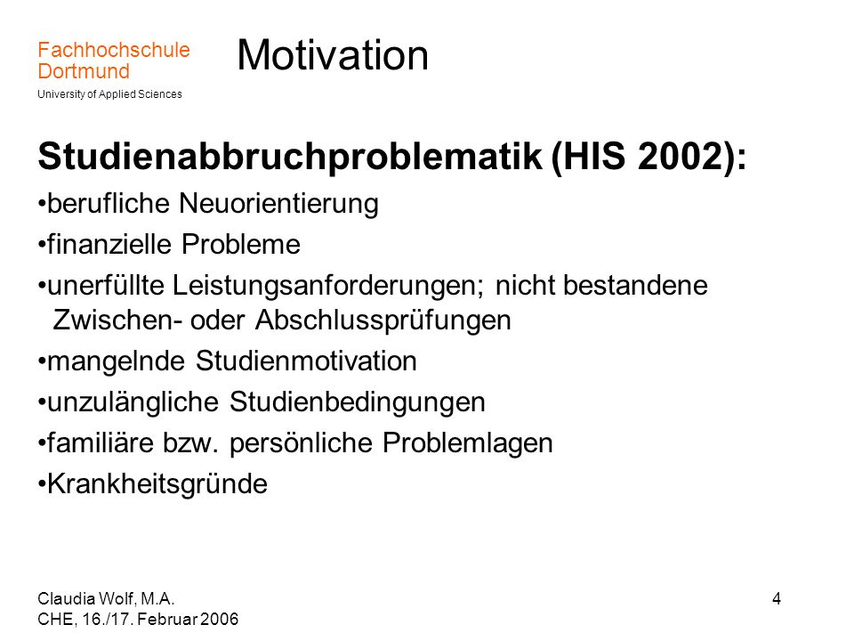 Motivation Studienabbruchproblematik (HIS 2002):