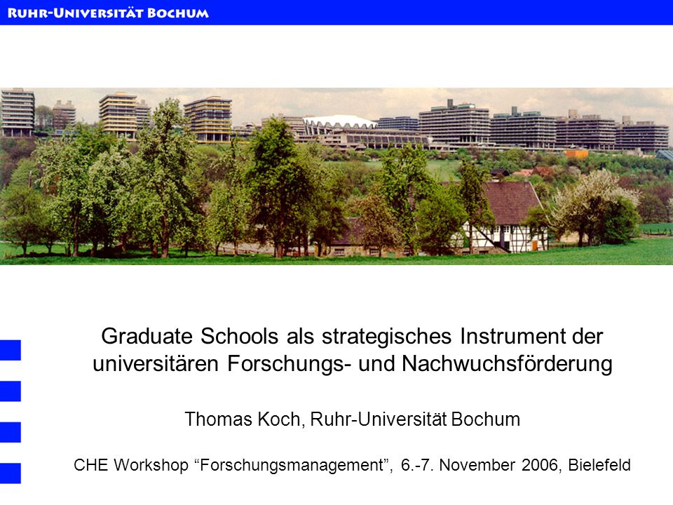 Graduate Schools als strategisches Instrument der universitären Forschungs- und Nachwuchsförderung