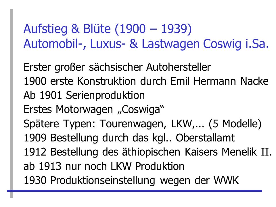 Aufstieg & Blüte (1900 – 1939) Automobil-, Luxus- & Lastwagen Coswig i