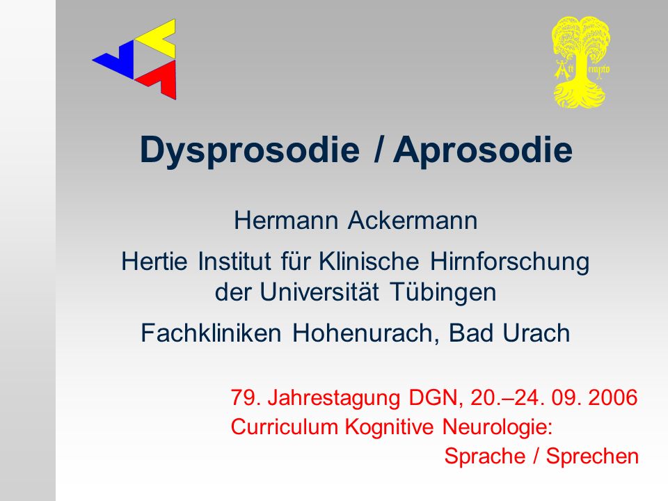 Dysprosodie / Aprosodie
