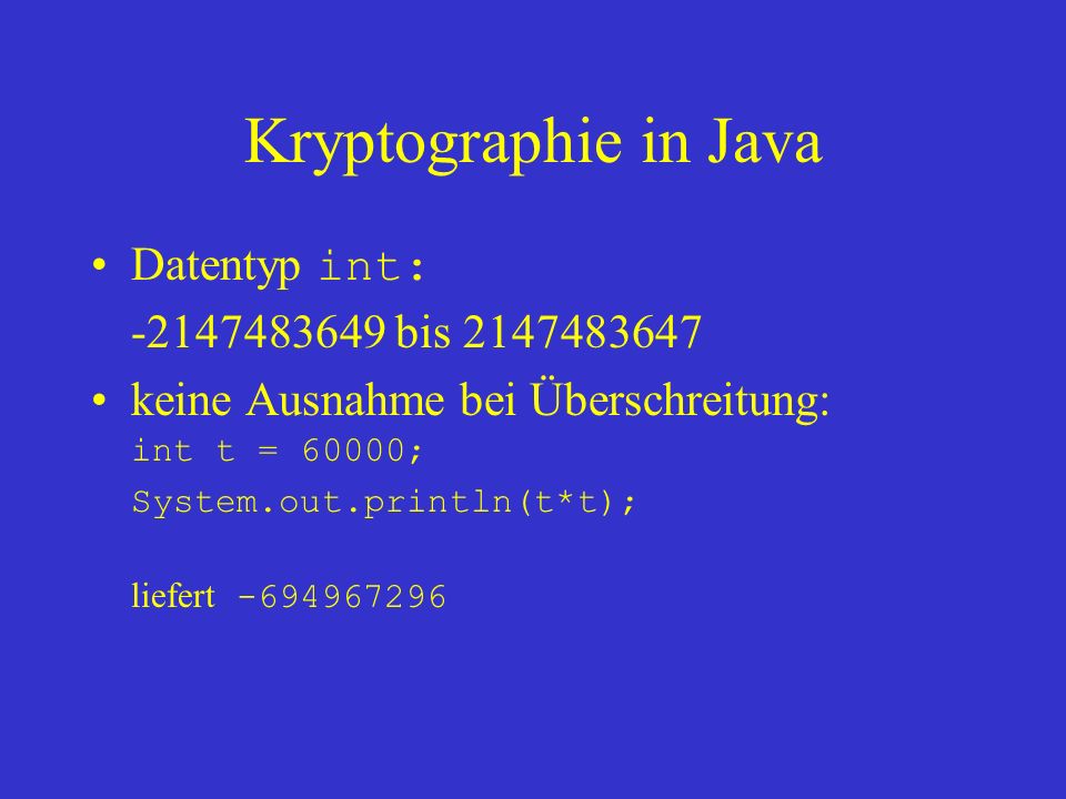 Kryptographie in Java Datentyp int: bis