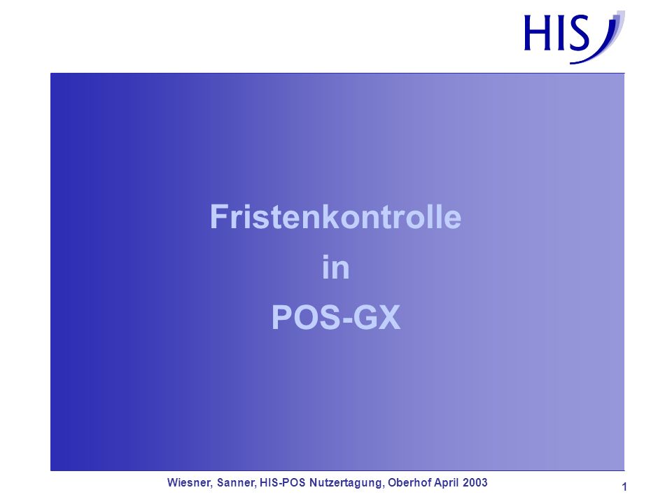 Fristenkontrolle in POS-GX