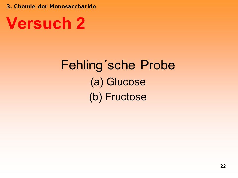 Versuch 2 Fehling´sche Probe Glucose Fructose