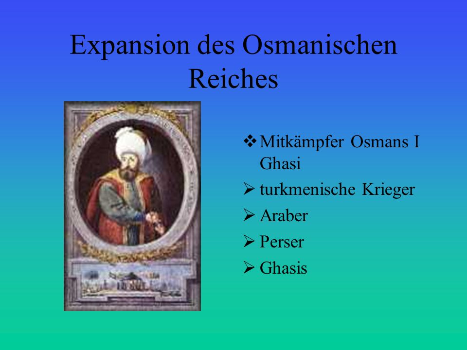Expansion des Osmanischen Reiches