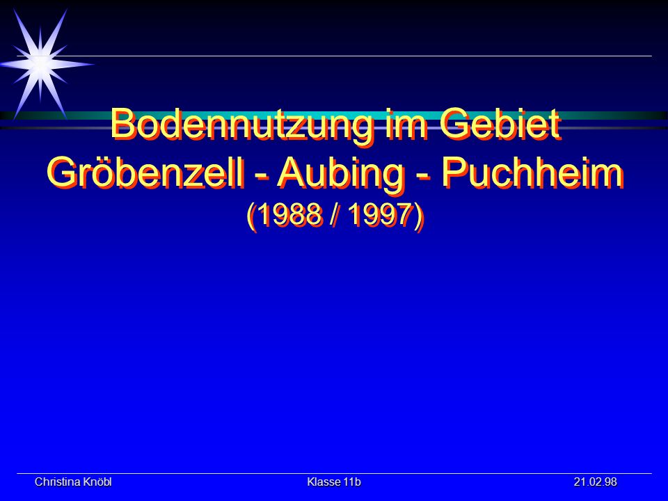 Bodennutzung im Gebiet Gröbenzell - Aubing - Puchheim (1988 / 1997)