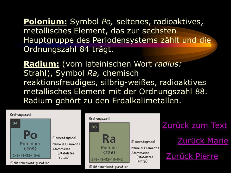 Polonium: Symbol Po, seltenes, radioaktives, metallisches Element, das zur sechsten Hauptgruppe des Periodensystems zählt und die Ordnungszahl 84 trägt.