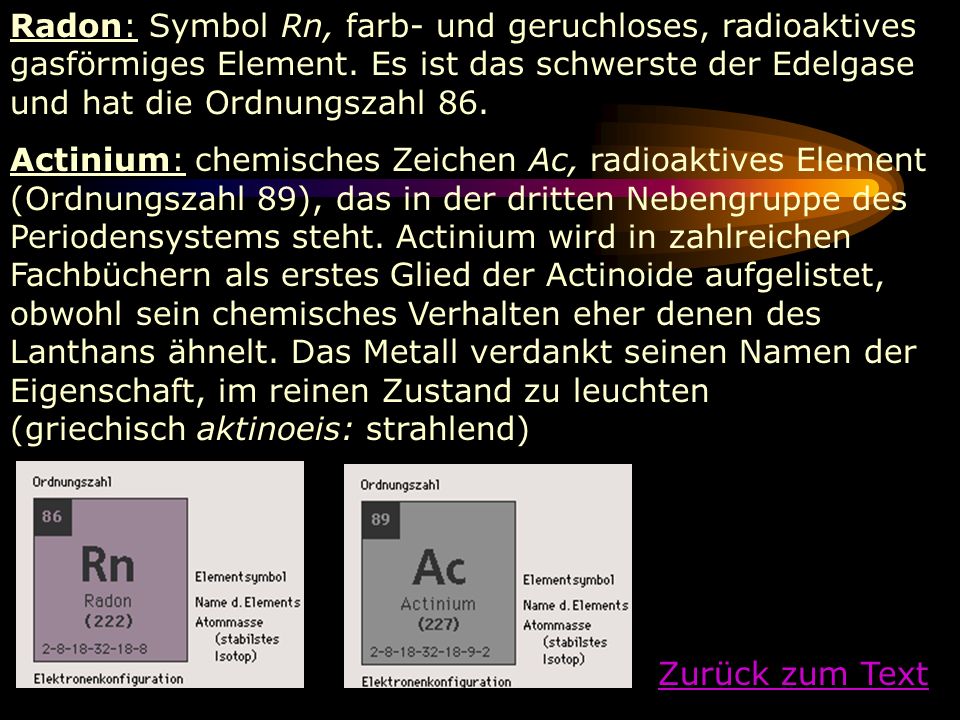 Radon: Symbol Rn, farb- und geruchloses, radioaktives gasförmiges Element. Es ist das schwerste der Edelgase und hat die Ordnungszahl 86.