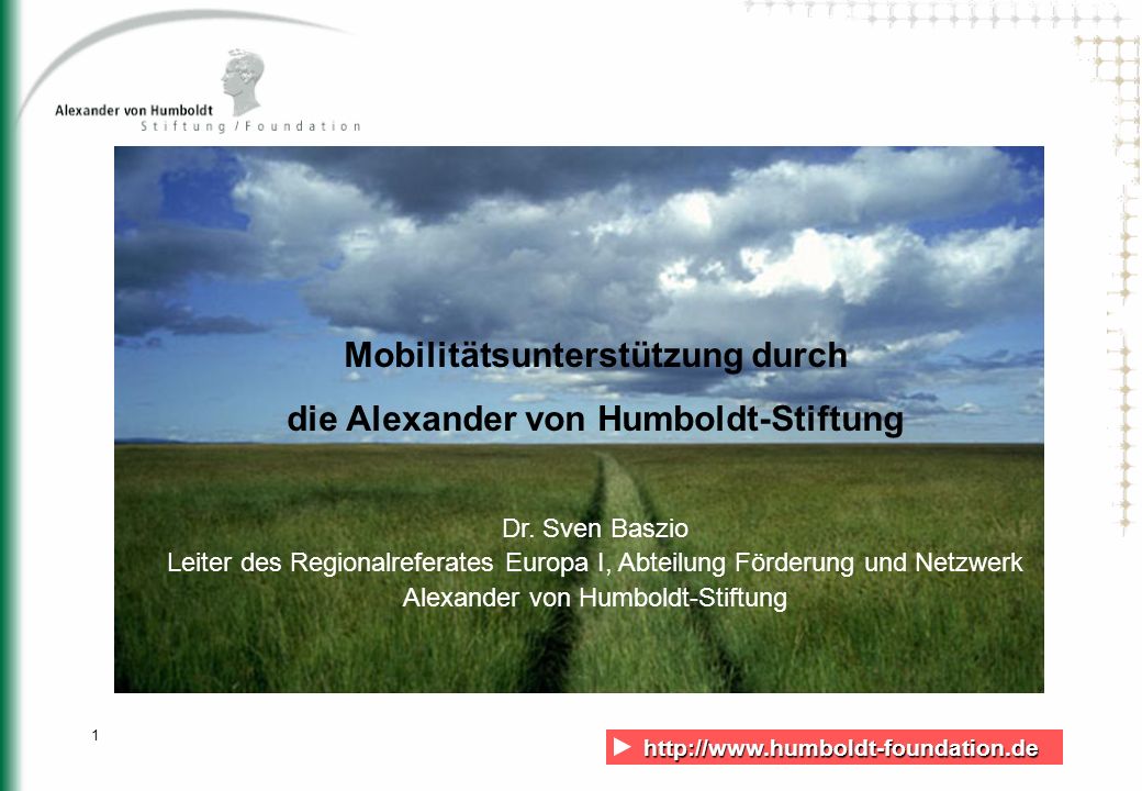 Mobilitätsunterstützung durch die Alexander von Humboldt-Stiftung