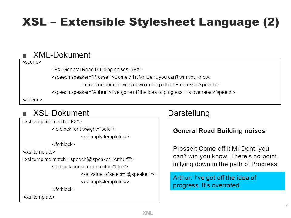 XSL – Extensible Stylesheet Language (2)