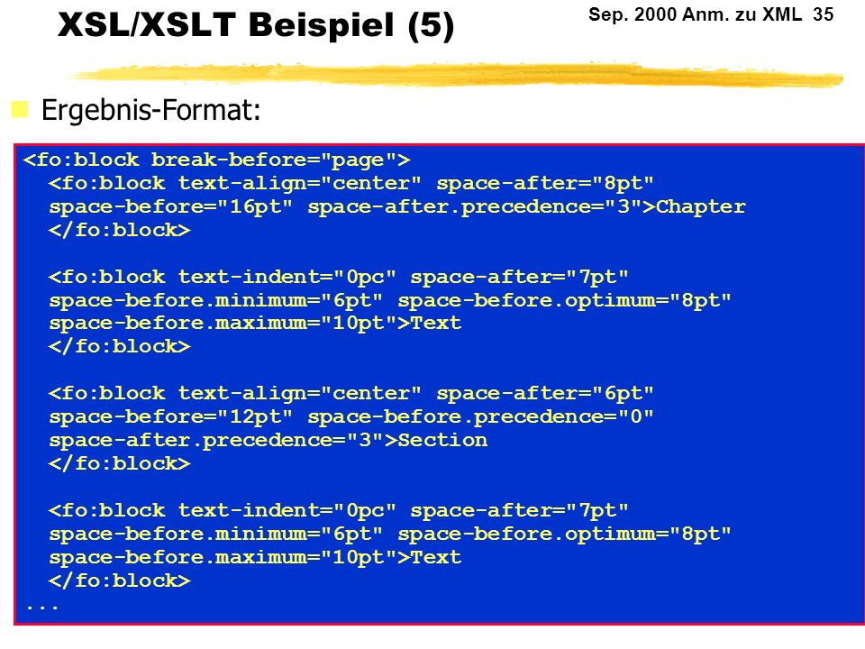 XSL/XSLT Beispiel (5) Ergebnis-Format: