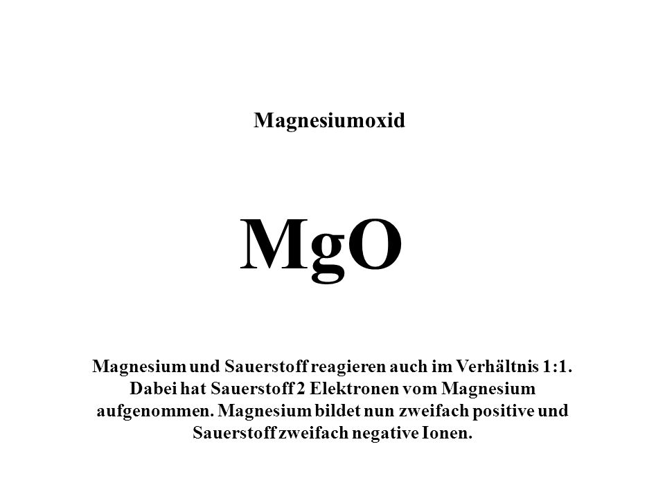 Magnesiumoxid MgO.