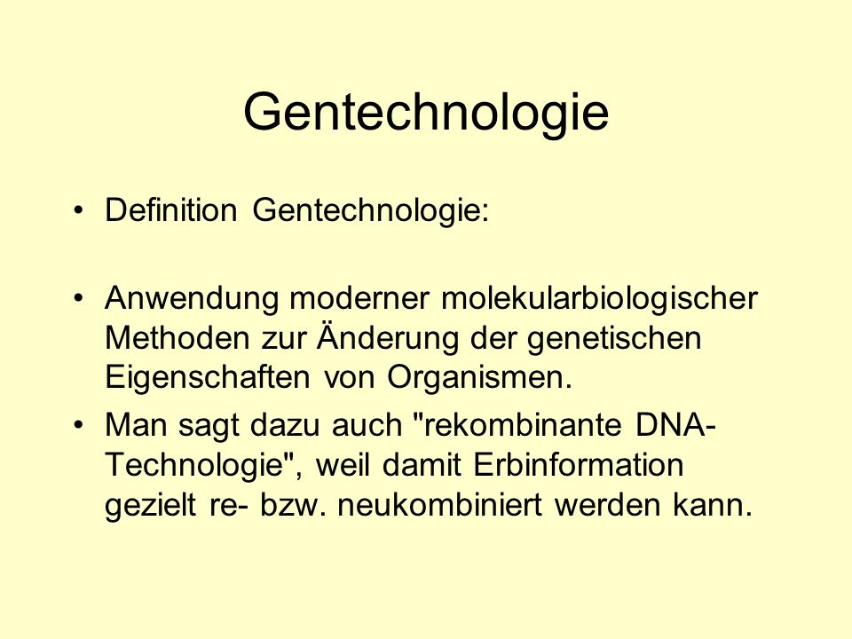 Gentechnologie Definition Gentechnologie: