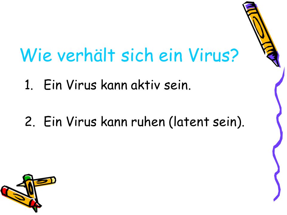 Wie verhält sich ein Virus