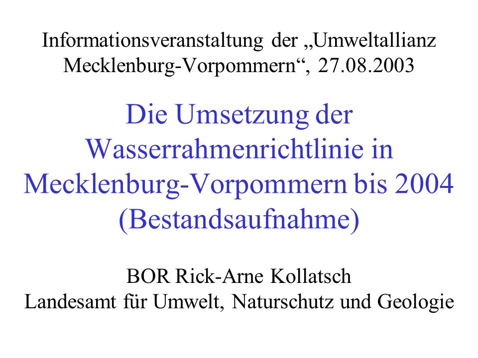 Informationsveranstaltung der „Umweltallianz Mecklenburg-Vorpommern ,