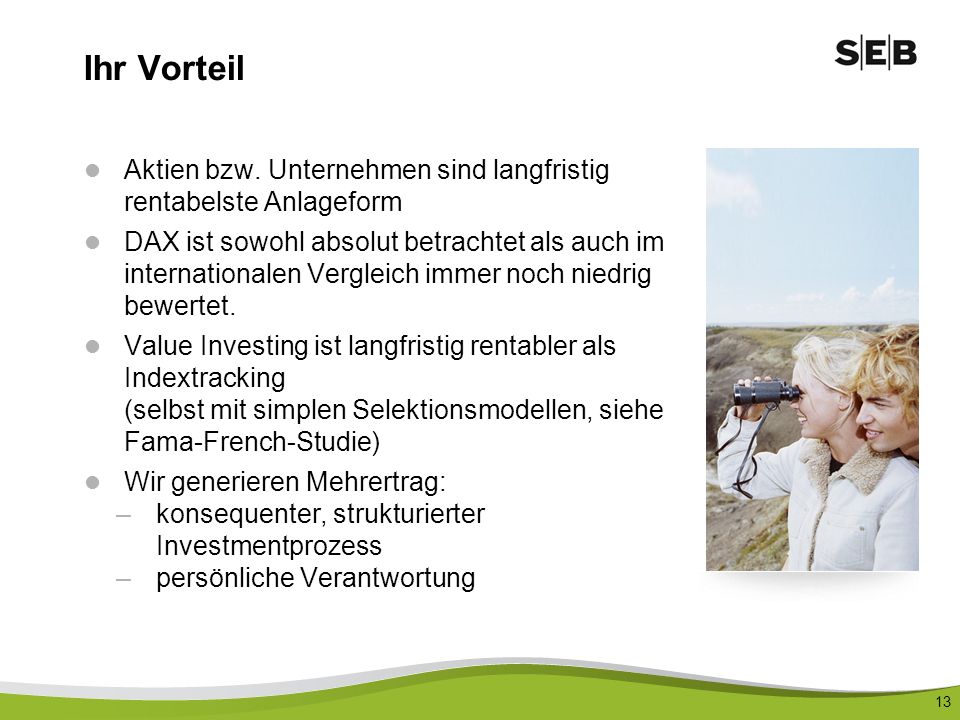 Ihr Vorteil Aktien bzw. Unternehmen sind langfristig rentabelste Anlageform.