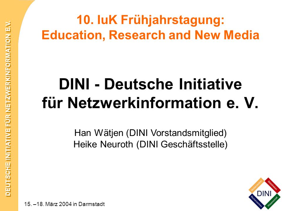 10. IuK Frühjahrstagung: Education, Research and New Media