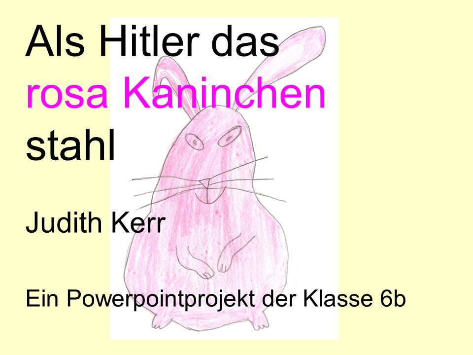 Als Hitler das rosa Kaninchen stahl Judith Kerr