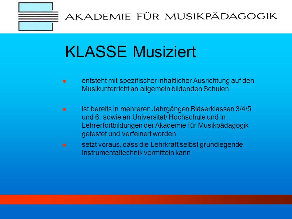 KLASSE Musiziert entsteht mit spezifischer inhaltlicher Ausrichtung auf den Musikunterricht an allgemein bildenden Schulen.